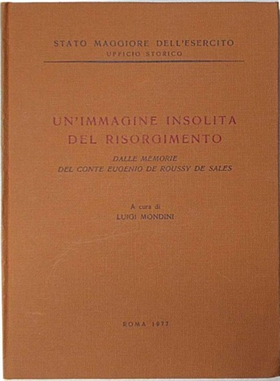 Un'immagine insolita del Risorgimento dalle memorie del conte Eugenio De Roussy